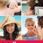 Photo collage of a smiling 6 month old baby in a sunhat on a picnic blanket; a smiling woman in a straw sunhat at the beach; a mother applying sunscreen to her laughing daughter's nose; and a smiling woman with a flower in her hair relaxing at the side of a pool. Text overlay says: "Safe Sunscreen 101 (best habits & tips!)"