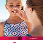 Photo of a mother applying sunscreen to her laughing daughter's nose. Text overlay says: "Safe Sunscreen 101 (best habits & tips)"