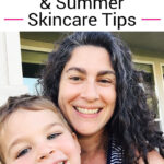 Photo of young grandma and her grandson on her lap, both smiling at the camera. Text overlay says: "Safe Sunscreen & Summer Skincare Tips (for adults, kids & babies!)"