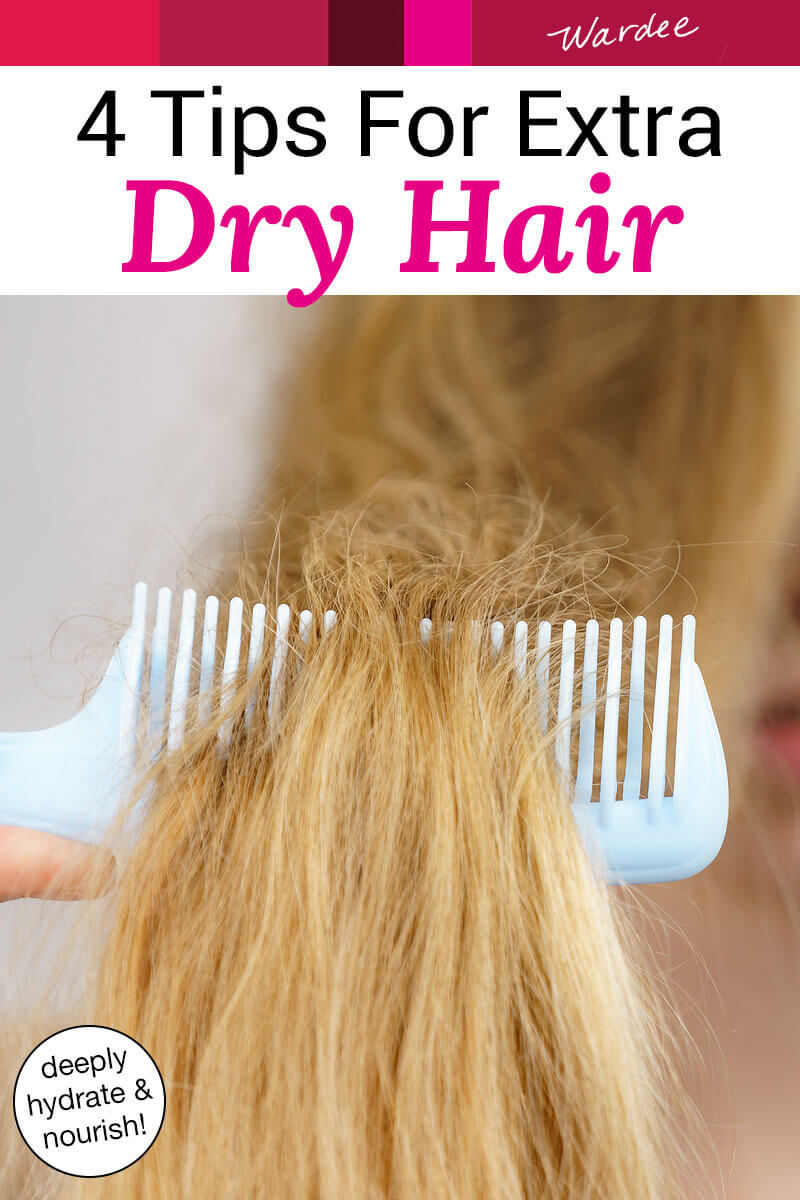 Close-up shot of a wide tooth comb running through a person's blonde, dry hair. Text overlay says: "4 Tips for Extra Dry Hair (deeply hydrate & nourish)"