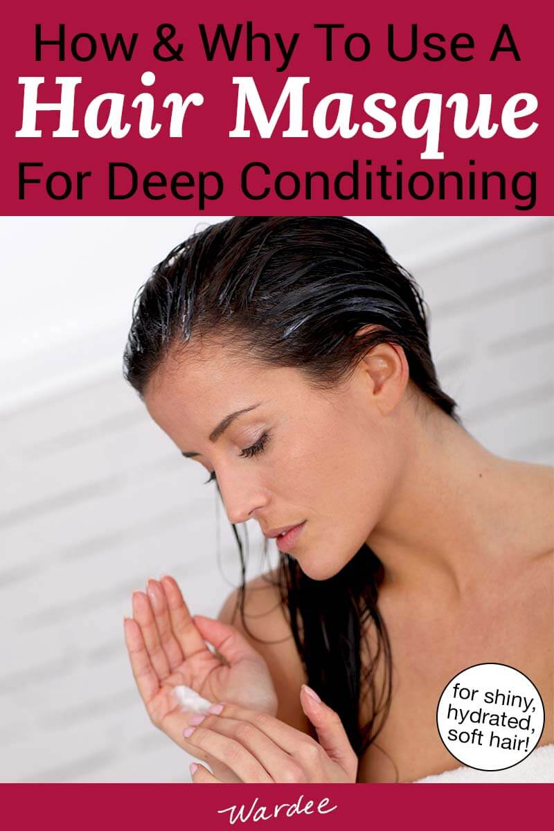 What Is A Hair Masque? Why & How To Deep Condition Your Hair