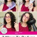Photo collage of smiling woman with dark curly hair holding up a purple wide tooth comb and a bottle of conditioner, demonstrating how to use a diffuser, and pointing at her curls. Text overlay says: "7 Ways to Reduce Frizzy Hair (+info on best styling products & tools)"