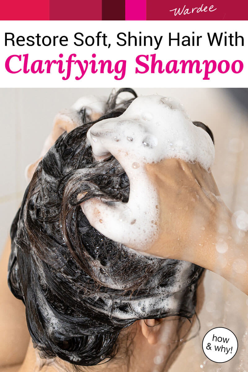 Photo of a woman washing her hair. Text overlay says: "Restore Soft, Shiny Hair with Clarifying Shampoo (how & why!)"