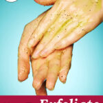 Close-up photo of a woman applying an exfoliating scrub to her hands. Text overlay says: "How to Exfoliate Skin Naturally (for soft, smooth glowy skin!)"