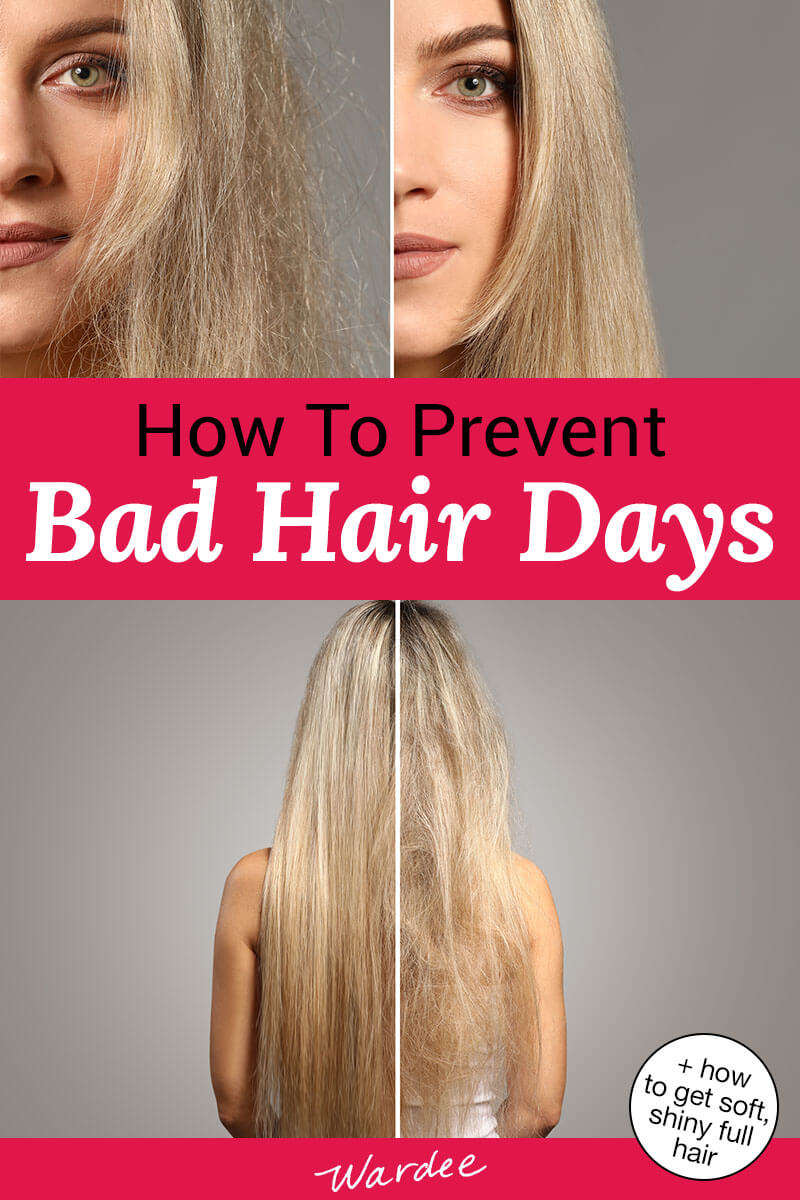 How To Avoid Bad Hair Days & 5 Reasons They Happen!