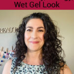 Smiling woman with dark curly hair. Text overlay says: "7 Tips to Avoid the Crunchy, Stringy, Wet Gel Look (how to use hair gel the best way!)"