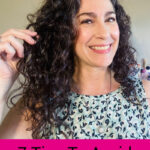 Smiling woman with dark curly hair. Text overlay says: "7 Tips to Avoid Crunchy Curls (how to use hair gel for soft, defined curls!)"