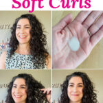 Photo collage of a smiling woman with dark curly hair. In one photo she is holding a quarter-sized dollop of hair gel in her palm. Text overlay says: "How to Get Soft Curls (how to use hair gel the best way)"