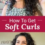 Photo collage of a smiling woman with dark curly hair. Text overlay says: "How to Get Soft Curls (how to use hair gel the best way)"