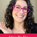 Smiling curly-haired woman cupping her curls in the palm of her hand. Text overlay says: "How to Fix Messed Up Curls (flat, frizzy, greasy, dry, etc.!)"