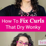 Photo collage of a smiling curly-haired woman holding up a curl that didn't dry quite right, and then cupping her curls in the palm of her hand to show that she has fixed the messed-up curl. Text overlay says: "How to Fix Curls that Dry Wonky (after diffusing or air drying)"